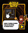 Miner Block shortcut 2